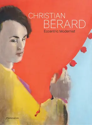 Christian Brard : Moderniste excentrique - Christian Brard: Eccentric Modernist