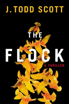 Le troupeau : Un thriller - The Flock: A Thriller