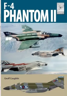 Flight Craft 28 : McDonnell Douglas F-4 Phantom - Flight Craft 28:  McDonnell Douglas F-4 Phantom