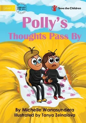 Les pensées de Polly passent - Polly's Thoughts Pass By