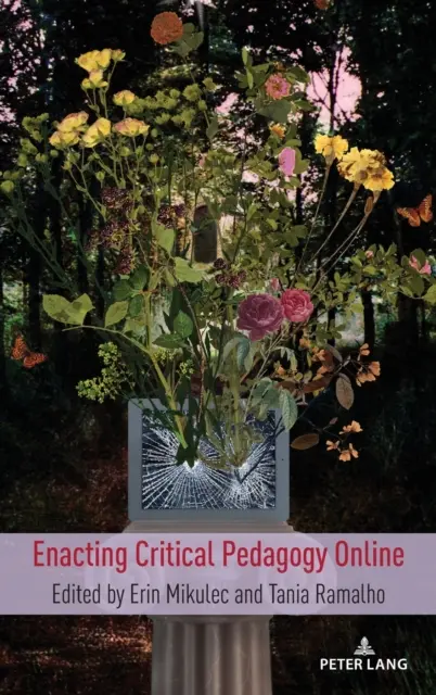 Mettre en œuvre une pédagogie critique en ligne - Enacting Critical Pedagogy Online