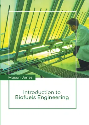 Introduction à l'ingénierie des biocarburants - Introduction to Biofuels Engineering