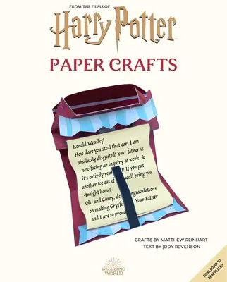 Harry Potter : Bricolages magiques en papier : 24 créations officielles inspirées du monde des sorciers - Harry Potter: Magical Paper Crafts: 24 Official Creations Inspired by the Wizarding World