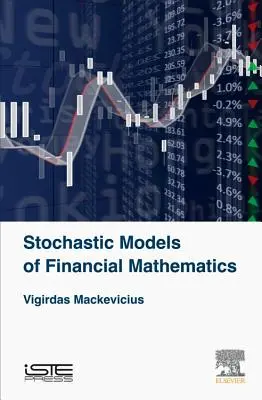 Modèles stochastiques de mathématiques financières - Stochastic Models of Financial Mathematics