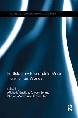 Recherche participative dans des mondes plus qu'humains - Participatory Research in More-Than-Human Worlds