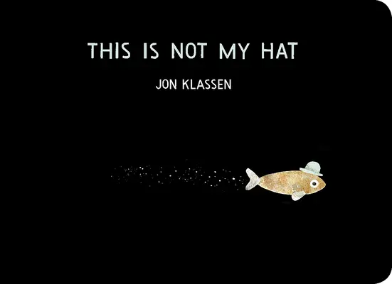 Ce n'est pas mon chapeau - This Is Not My Hat