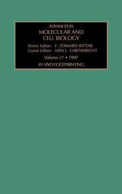 In Vivo Footprinting : Volume 21 - In Vivo Footprinting: Volume 21