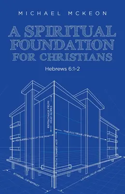 Un fondement spirituel pour les chrétiens : Hébreux 6:1-2 - A Spiritual Foundation for Christians: Hebrews 6:1-2