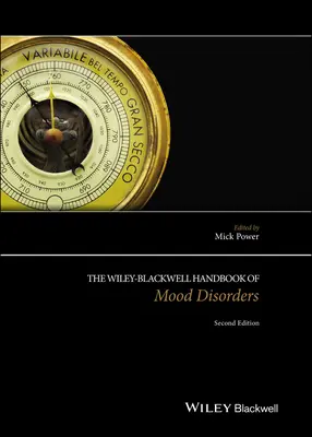 Le manuel Wiley-Blackwell des troubles de l'humeur - The Wiley-Blackwell Handbook of Mood Disorders