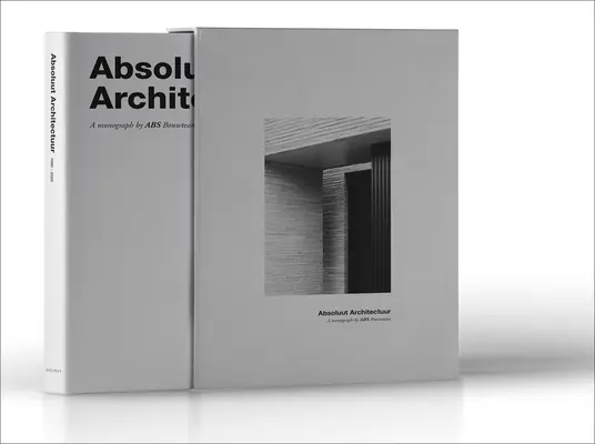 Architecture absolue par ABS Bouwteam - Absolute Architecture by ABS Bouwteam