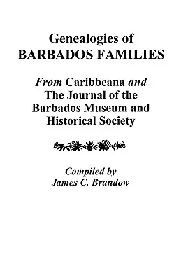 Généalogies des familles de la Barbade - Genealogies of Barbados Families