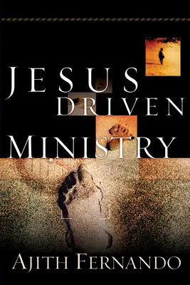 Le ministère guidé par Jésus - Jesus Driven Ministry