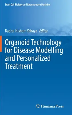 La technologie des organoïdes pour la modélisation des maladies et le traitement personnalisé - Organoid Technology for Disease Modelling and Personalized Treatment