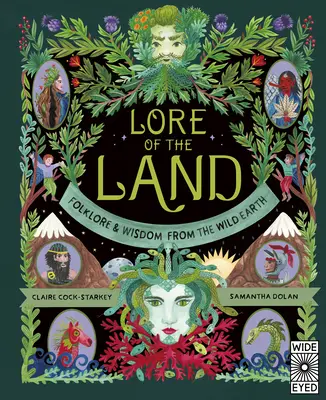 Lore of the Land : Folklore et sagesse de la terre sauvage - Lore of the Land: Folklore and Wisdom from the Wild Earth