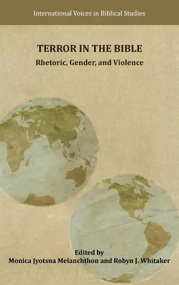 La terreur dans la Bible : Rhétorique, genre et violence - Terror in the Bible: Rhetoric, Gender, and Violence