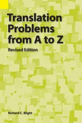 Les problèmes de traduction de A à Z - Translation Problems from A to Z