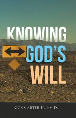 Connaître la volonté de Dieu - Knowing God's Will