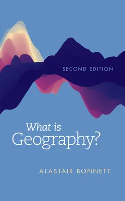 Qu'est-ce que la géographie ? - What Is Geography?