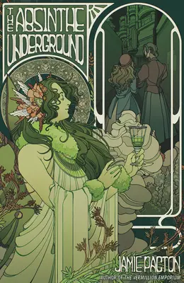 Le souterrain de l'absinthe - The Absinthe Underground