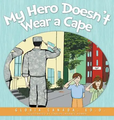 Mon héros ne porte pas de cape - My Hero Doesn't Wear a Cape