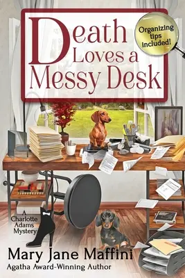 La mort aime les bureaux en désordre - Death Loves a Messy Desk