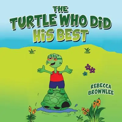 La tortue qui faisait de son mieux - The Turtle Who Did His Best