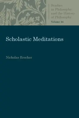 Méditations scolastiques - Scholastic Meditations