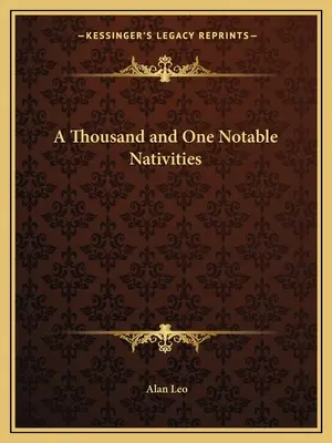 Mille et une nativités notables - A Thousand and One Notable Nativities