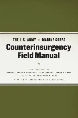 Manuel de terrain de l'armée américaine et du corps des Marines sur la contre-insurrection - The U.S. Army/Marine Corps Counterinsurgency Field Manual