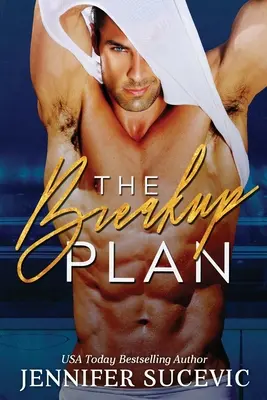 Le plan de rupture : Une romance sportive de faux rendez-vous entre ennemis et amants - The Breakup Plan: An Enemies-to-Lovers Fake Dating Sports Romance