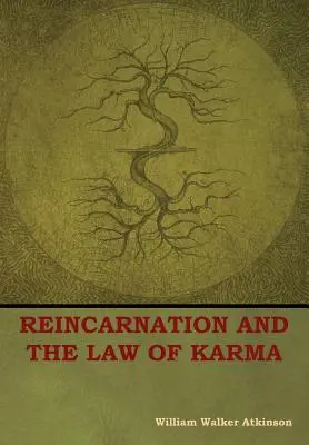 La réincarnation et la loi du karma - Reincarnation and the Law of Karma