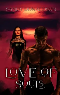 L'amour des âmes - Love of Souls