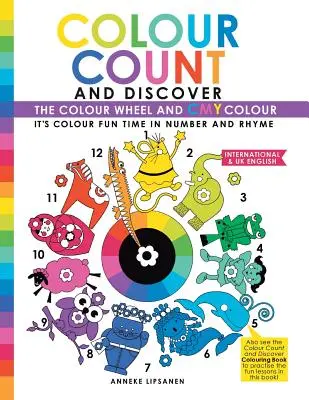 Comptez et découvrez les couleurs : La roue des couleurs et les couleurs CMJ - Colour Count and Discover: The Colour Wheel and CMY Color