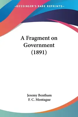Un fragment sur le gouvernement (1891) - A Fragment on Government (1891)