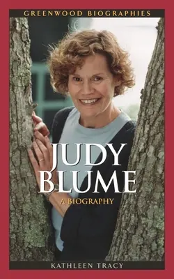 Judy Blume : Biographie - Judy Blume: A Biography