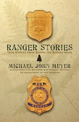 Histoires de Rangers : Histoires vraies derrière l'image des Rangers - Ranger Stories: True Stories Behind the Ranger Image