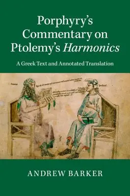 Commentaire de Porphyre sur les harmoniques de Ptolémée - Porphyry's Commentary on Ptolemy's Harmonics