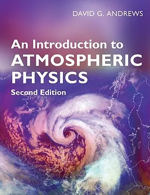 Introduction à la physique de l'atmosphère - An Introduction to Atmospheric Physics