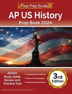 AP US History Prep Book 2024 : APUSH Study Guide Review and Practice Test [3rd Edition] (en anglais) - AP US History Prep Book 2024: APUSH Study Guide Review and Practice Test [3rd Edition]