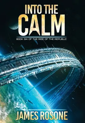 Dans le calme : Livre six - Into the Calm: Book Six