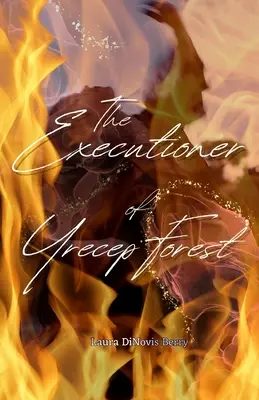 Le bourreau de la forêt d'Yrecep - The Executioner of Yrecep Forest