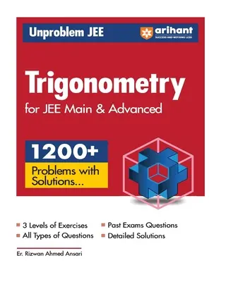 Arihant Unproblem JEE Trigonometry For JEE Main & Advanced (en anglais) - Arihant Unproblem JEE Trigonometry For JEE Main & Advanced