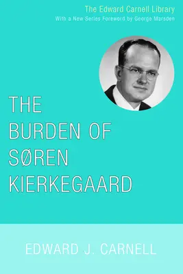 Le fardeau de Soren Kierkegaard - The Burden of Soren Kierkegaard