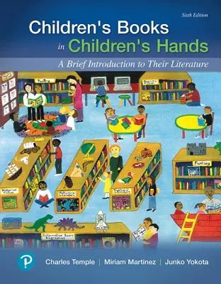 Des livres pour enfants entre les mains des enfants : Une brève introduction à leur littérature - Children's Books in Children's Hands: A Brief Introduction to Their Literature
