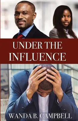 Sous influence - Under the Influence