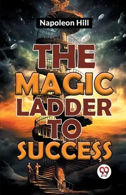 L'échelle magique du succès - The Magic Ladder To Success