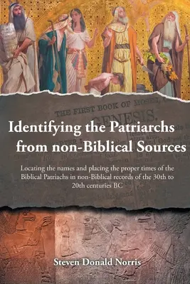 Identifier les patriarches à partir de sources non bibliques - Identifying the Patriarchs from non-Biblical Sources