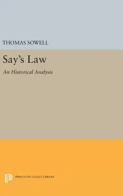 La loi de Say : Une analyse historique - Say's Law: An Historical Analysis