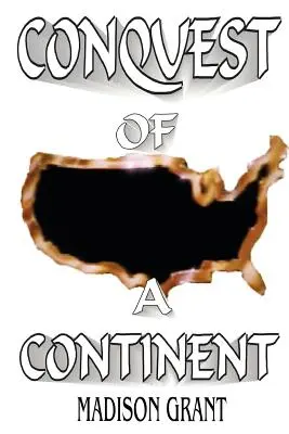 La conquête d'un continent - The Conquest of a Continent