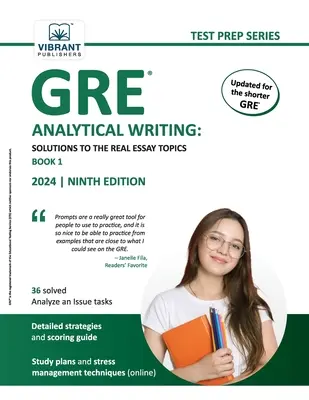 GRE Analytical Writing : Solutions aux vrais sujets d'essai - Livre 1 - GRE Analytical Writing: Solutions to the Real Essay Topics - Book 1